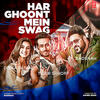 Har Ghoont Mein Swag - Badshah